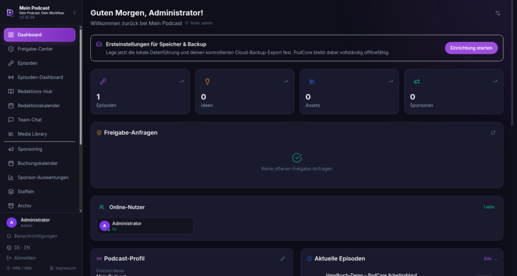 PodCore Dashboard mit seitlicher Navigation, Kennzahlen, Freigaben und aktuellen Episoden