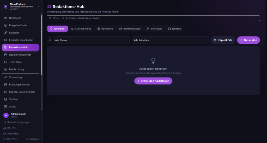 PodCore RedaktionsHub mit Ideenpool, Filtern, Ideen-Karten und Schaltfläche Neue Idee